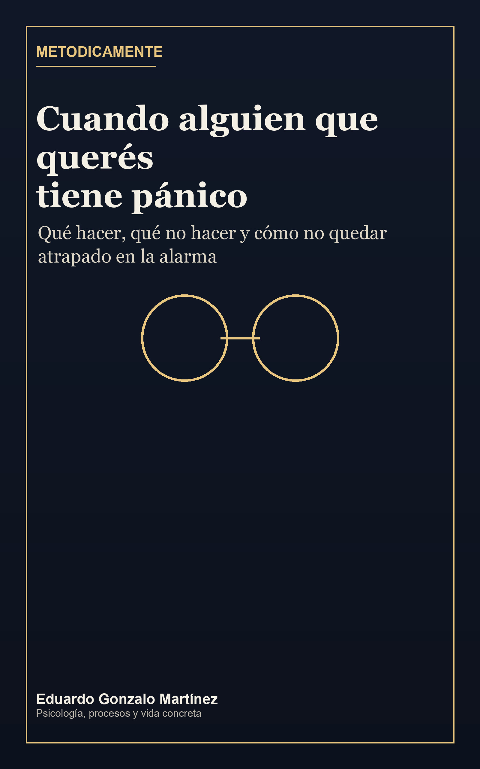 Cuando alguien que querés tiene pánico